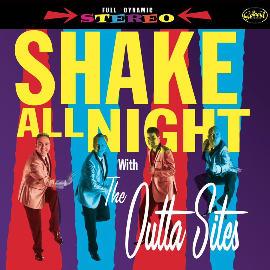 The Outta Sites Shake All Night
